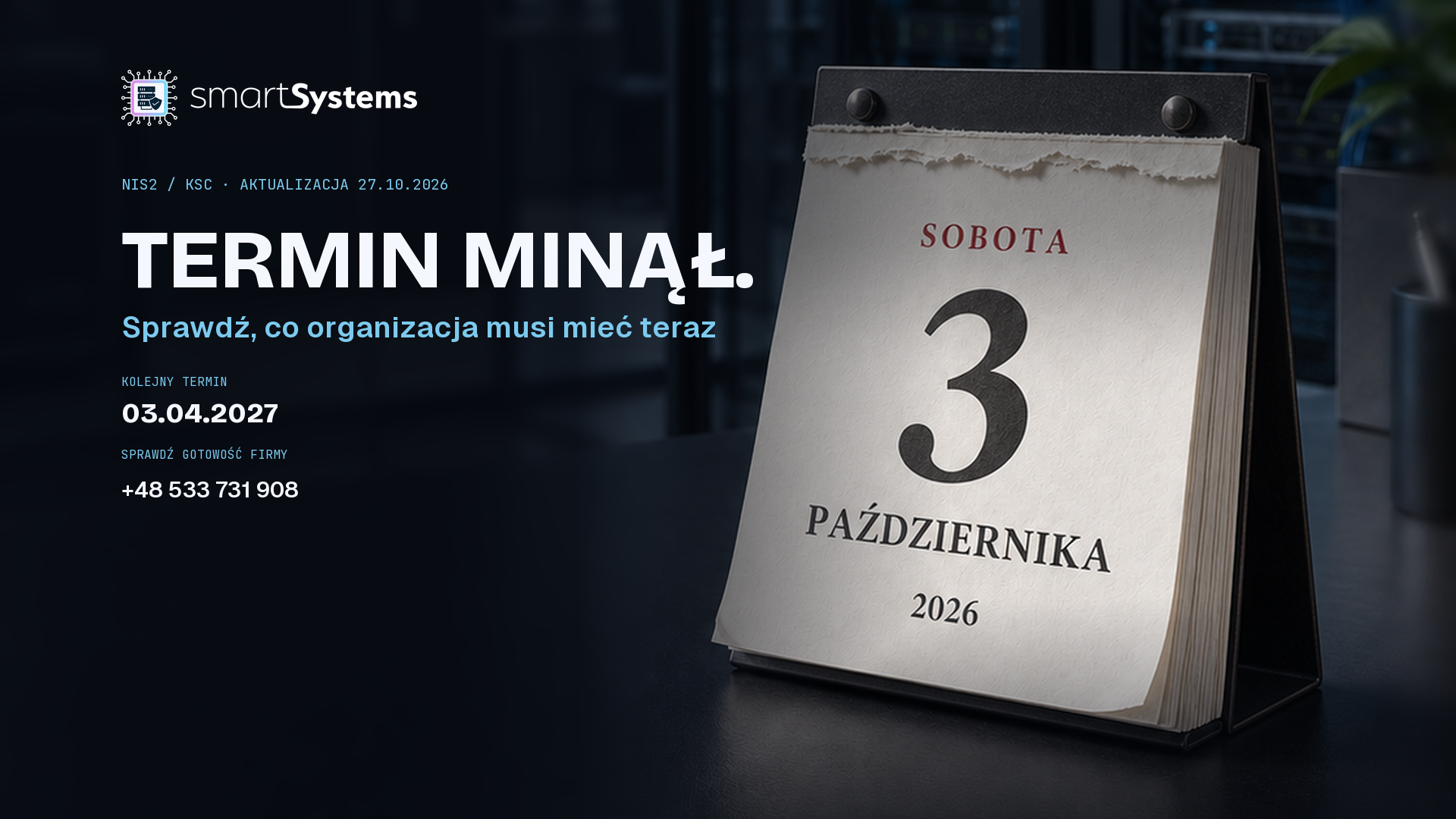 NIS2 i KSC po terminie: co organizacja musi mieć teraz