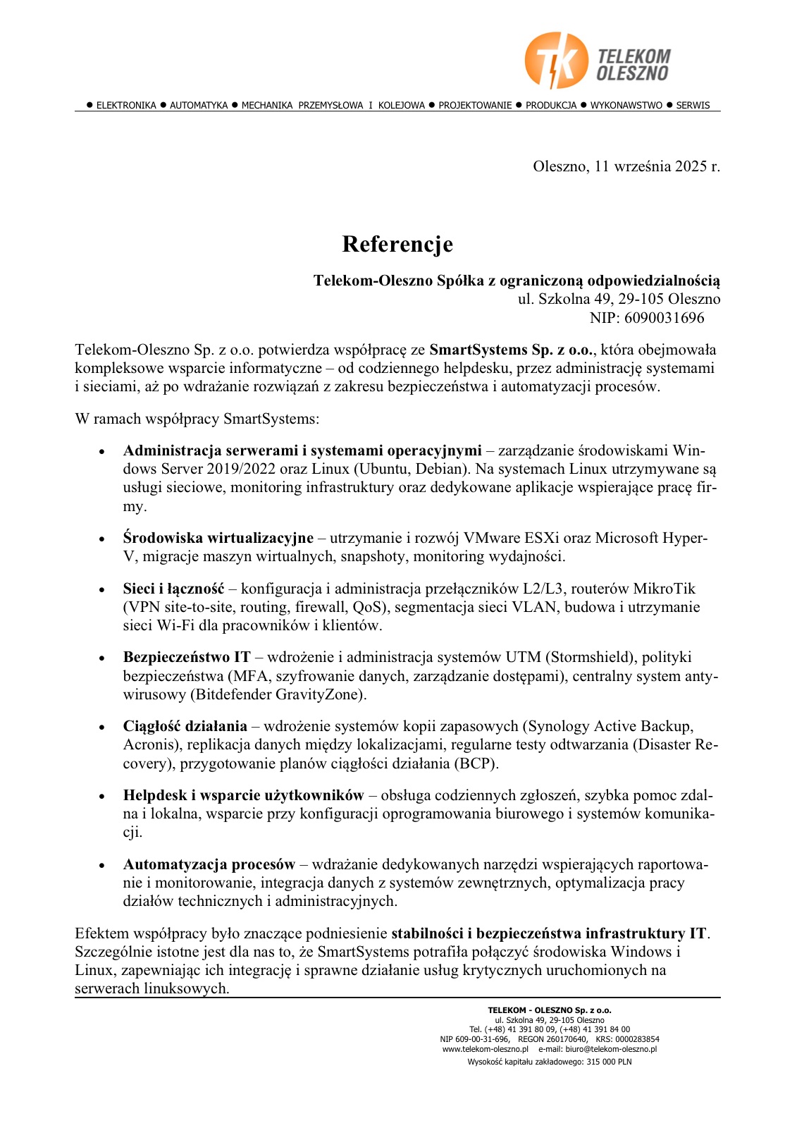 Referencje Telekom-Oleszno Sp. z o.o. dla Smart Systems